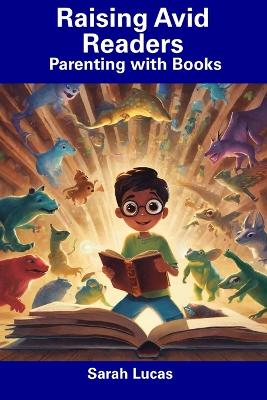Book cover for Raising Avid Readers