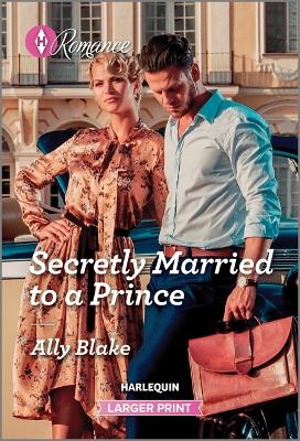 Book cover for Secretly Married to a Prince