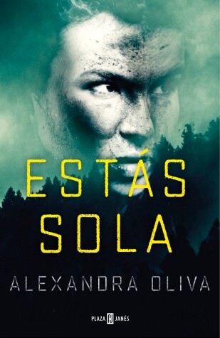 Book cover for Estás Sola/The Last One: A Novel