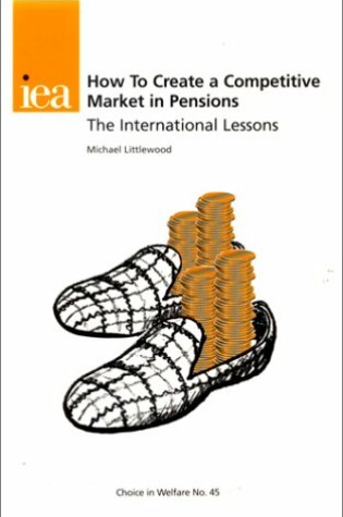 Cover of How to Create a Competitive Market in Pensions