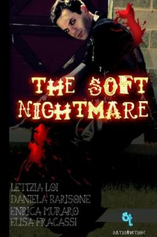 Cover of The Soft Nightmare