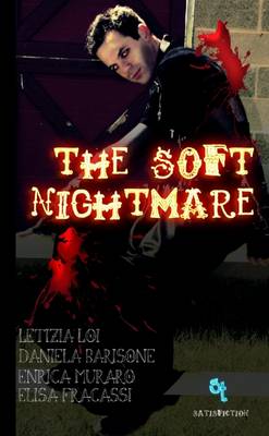 Book cover for The Soft Nightmare