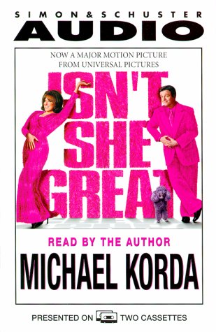 Book cover for Isn't She Great?: 4 Cassettes, 4 Hours 30 Minutes