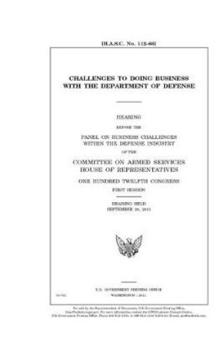 Cover of Challenges to doing business with the Department of Defense