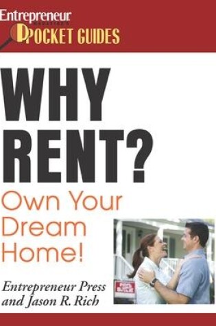 Cover of Why Rent? Own Your Dream Home!