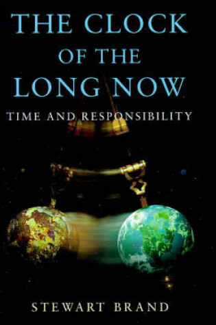 Cover of The Clock of the Long Now