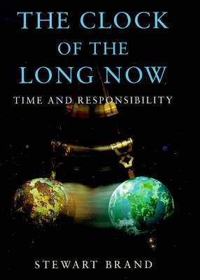 Book cover for The Clock of the Long Now