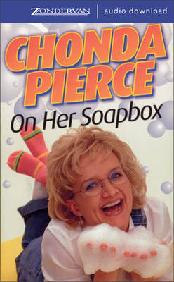 Book cover for Chonda Pierce on Her Soapbox