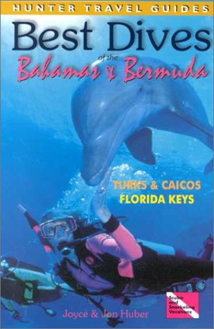 Book cover for Best Dives of the Bahamas, Bermuda, the Florida Keys and Turks and Caicos