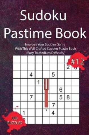 Cover of Sudoku Pastime Book #12