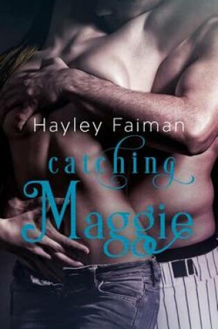 Cover of Catching Maggie