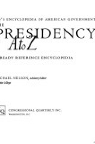 Cover of The Presidency A to Z