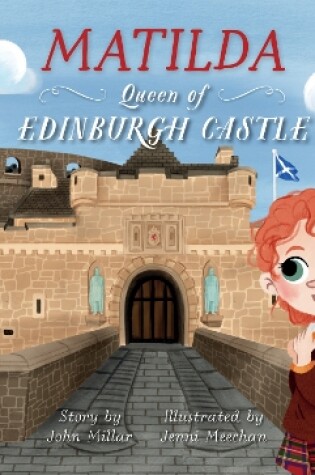 Cover of Matilda – Queen of Edinburgh Castle