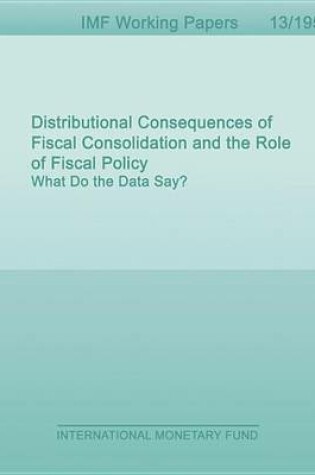 Cover of Distributional Consequences of Fiscal Consolidation and the Role of Fiscal Policy