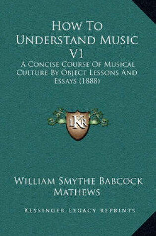 Cover of How to Understand Music V1