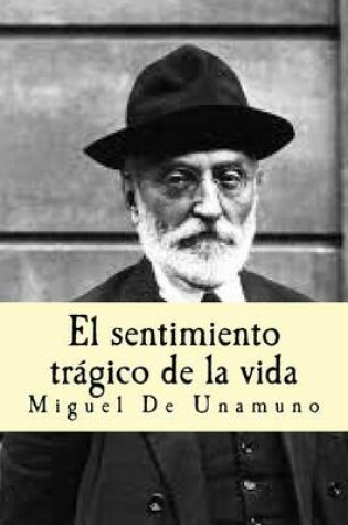 Cover of El Sentimiento Tragico de La Vida (Spanish Edition)
