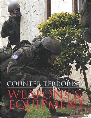 Cover of COUNTER TERRORISM WEAPONS&EQUIPMENT