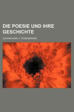 Cover of Die Poesie Und Ihre Geschichte