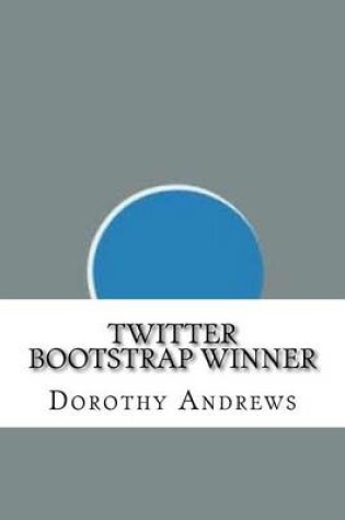 Cover of Twitter Bootstrap Winner