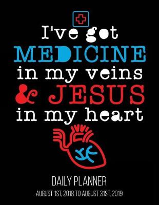 Book cover for I've Got Medicine In My Veins & Jesus In My Heart