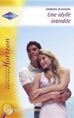 Book cover for Une Idylle Interdite (Harlequin Horizon)