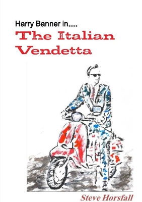 Cover of Harry Banner in.....The Italian Vendetta