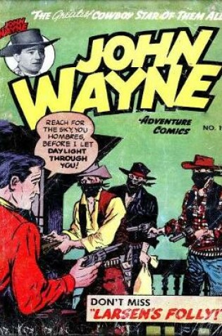 Cover of John Wayne Adventure Comics No. 19