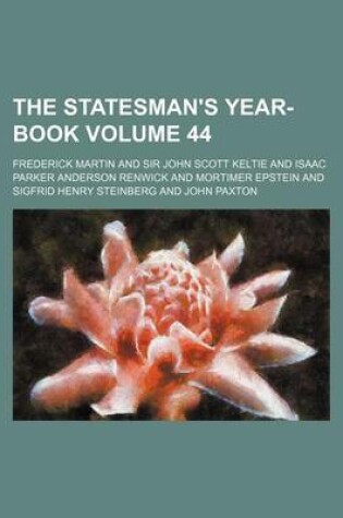 Cover of The Statesman's Year-Book Volume 44