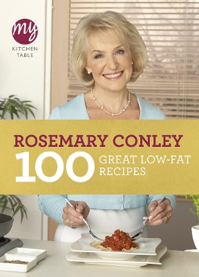 Book cover for My Kitchen Table: 100 Great Low-Fat Recipes
