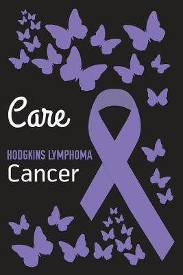 Book cover for Care Hodgkins Lymphoma Cancer