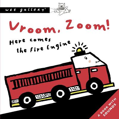 Book cover for Vroom, Zoom! Here Comes The Fire Engine