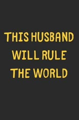 Cover of This Husband Will Rule The World