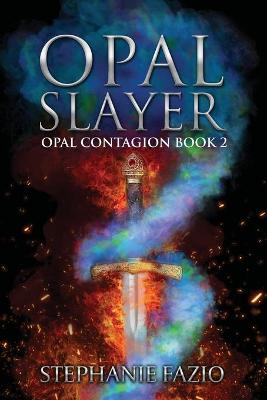 Cover of Opal Slayer