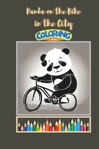 Cover of Panda on the Bike in the City