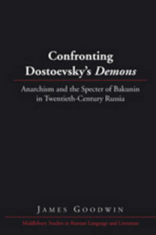 Cover of Confronting Dostoevsky's "Demons"