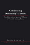 Book cover for Confronting Dostoevsky's "Demons"