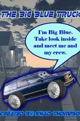 Cover of The Big Blue Truck