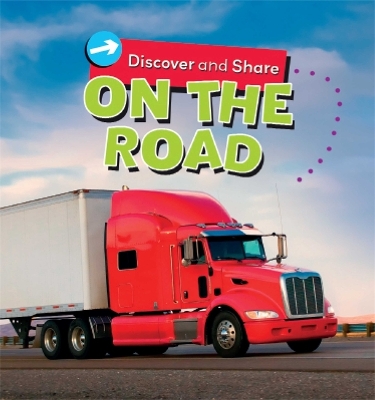 Cover of Discover and Share: On the Road