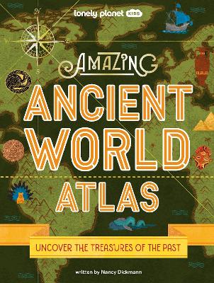 Book cover for Lonely Planet Kids Amazing Ancient World Atlas 1