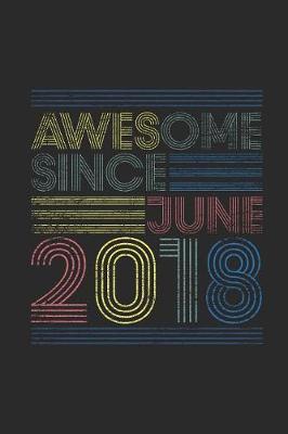 Book cover for Awesome Since June 2018