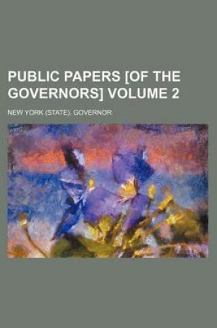 Cover of Public Papers [Of the Governors] Volume 2