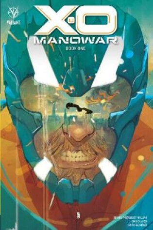Cover of X-O Manowar Book 1