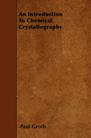 Cover of An Introduction To Chemical Crystallography