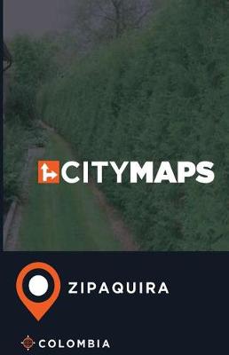 Book cover for City Maps Zipaquira Colombia