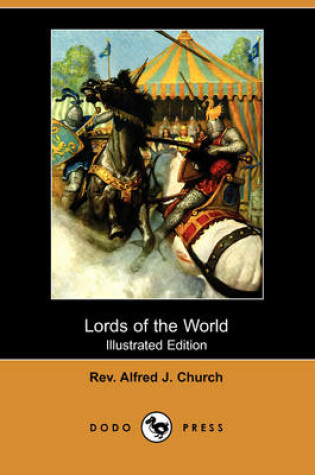 Cover of Lords of the World (Illustrated Edition) (Dodo Press)