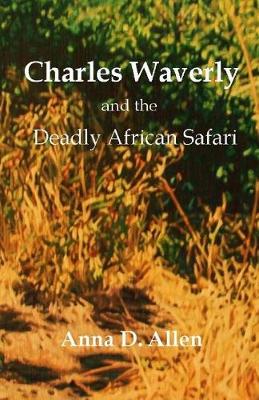 Book cover for Charles Waverly and the Deadly African Safari