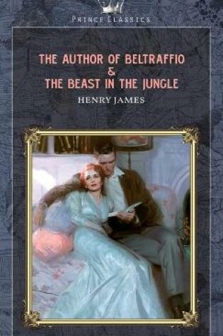 Cover of The Author of Beltraffio & The Beast in the Jungle