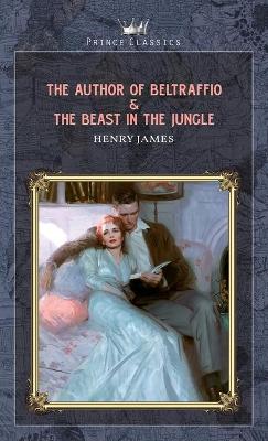 Book cover for The Author of Beltraffio & The Beast in the Jungle