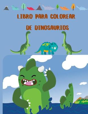 Book cover for Libro para Colorear de Dinosaurios