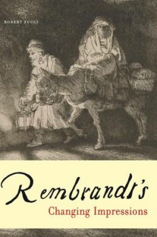 Cover of Rembrandt's Changing Impressions